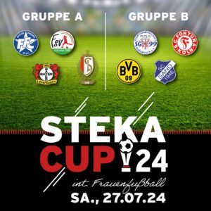 STEKA CUP Samstag 27.07.2024 Frauenfußball